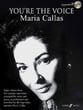 You're the Voice: Maria Callas piano sheet music cover